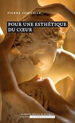 Télécharger le livre :  Pour une esthétique du cœur