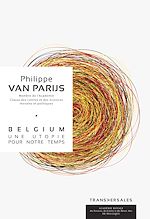 Télécharger le livre :  Belgium. Une utopie pour notre temps
