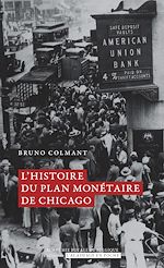 Télécharger le livre :  Histoire du plan monétaire de Chicago