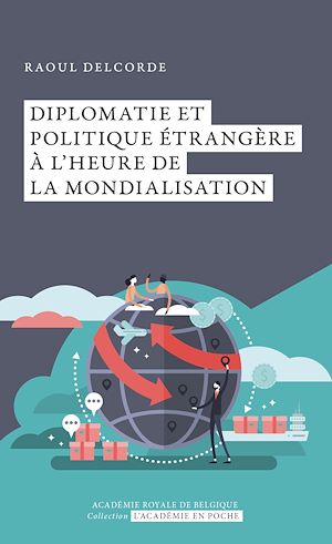 Téléchargez le livre :  Diplomatie et politique étrangère à l'heure de la mondialisation