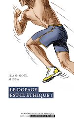 Télécharger le livre :  Le dopage est-il éthique ?