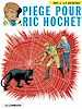 Télécharger le livre :  Ric Hochet - tome 5 - Piège pour Ric Hochet