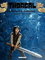 Télécharger le livre :  Thorgal - Tome 7  L'enfant des étoiles
