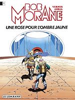 Download this eBook Bob Morane - Tome 15 - Une Rose pour l'ombre jaune