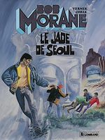 Download this eBook Bob Morane - Tome 26 - Le Jade de Séoul