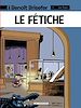 Télécharger le livre :  Benoît Brisefer (Lombard) - tome 7 - Le Fétiche