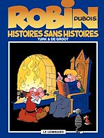 Télécharger le livre :  Robin Dubois – tome 9 - Histoires sans histoires
