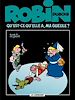 Télécharger le livre :  Robin Dubois – tome 14 - Qu'est-ce qu'elle a ma gueule ?