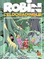 Télécharger le livre :  Robin Dubois – tome 15 – L'Eldoradingue