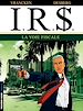 Télécharger le livre :  I.R.$. - Tome 1 - La voie fiscale