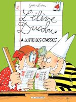 Télécharger le livre :  L'Elève Ducobu - Tome 4 - La Lutte des Classes