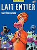 Télécharger le livre :  Lait entier - Tome 1 - Sacrées Vaches