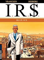 Download this eBook I.R.$. - Tome 3 - Blue Ice