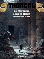 Télécharger le livre :  Thorgal - Tome 26 - Le Royaume sous le sable