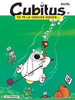 Télécharger le livre :  Cubitus - tome 39 - Tu te la coules douce...