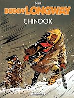 Download this eBook Buddy Longway - tome 1 - Chinook