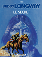 Download this eBook Buddy Longway - Tome 5 - Secret (Le)