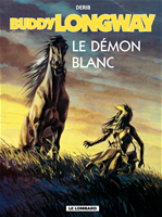 Download this eBook Buddy Longway - Tome 10 - Démon blanc (Le)