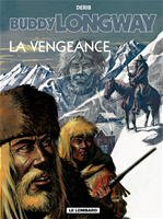Download this eBook Buddy Longway - Tome 11 - Vengeance (La)