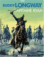 Download this eBook Buddy Longway - Tome 12 - Capitaine Ryan