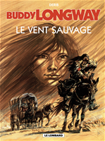 Download this eBook Buddy Longway - Tome 13 - Vent sauvage (Le)