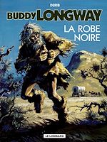 Download this eBook Buddy Longway - Tome 14 – La Robe noire