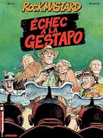 Télécharger le livre :  Rock Mastard - Tome 1 - Echec à la Gestapo
