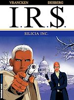 Télécharger le livre :  I.R.$. - Tome 5 - Silicia Inc.