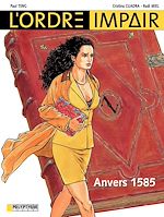 Télécharger le livre :  L'Ordre impair - Tome 1 - Anvers 1585