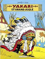 Download this eBook Yakari - Tome 1 - Yakari et Grand Aigle