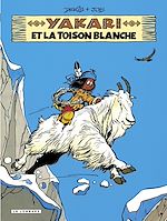 Download this eBook Yakari - tome 11 - Yakari et la toison blanche