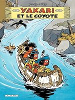 Download this eBook Yakari - tome 12 - Yakari et le coyote