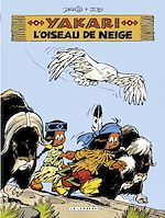 Download this eBook Yakari - tome 18 - L'Oiseau de neige