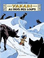 Download this eBook Yakari - Tome 8 - Yakari au pays des loups