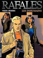 Download this eBook Rafales - Tome 1 - Inhumains (Les)