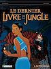 Télécharger le livre :  Le Dernier livre de la jungle - Tome 3 - Printemps (Le)