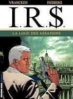 Download this eBook I.R.$. - Tome 10 - La Loge des assassins