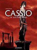 Télécharger le livre :  Cassio - tome 2 - Le deuxième coup
