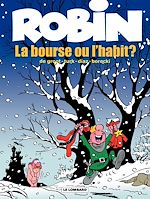 Télécharger le livre :  Robin Dubois – tome 21 – La Bourse ou l'Habit