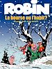 Télécharger le livre :  Robin Dubois – tome 21 – La Bourse ou l'Habit