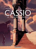 Télécharger le livre :  Cassio - tome 1 - Le premier assassin