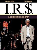 Download this eBook I.R.$. - Tome 11 - Le Chemin de Gloria