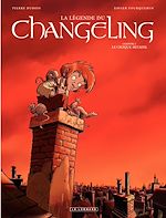 Download this eBook La Légende du Changeling - tome 2 - Le croque-mitaine