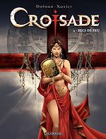 Télécharger le livre :  Croisade - Tome 4 - Les becs de feu