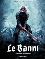 Download this eBook Le Banni  - Tome 1 - Le Poids de nos victoires