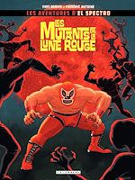 Download this eBook El Spectro - Tome 1 - Mutants de la lune rouge (Les)