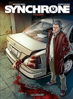 Télécharger le livre :  Synchrone - Tome 1 - Trauma