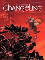 Télécharger le livre :  La Légende du Changeling - Tome 4 - Les lisières de l'ombre