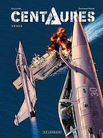 Download this eBook Centaures - Tome 1 - Centaures 1 - Crisis