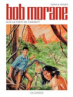 Download this eBook Bob Morane - Tome 48 - Sur la piste de Fawcett